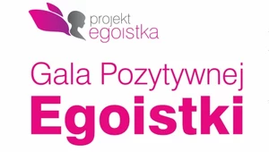 Gala Pozytywnej Egoistki