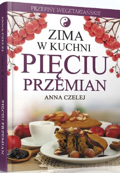 Zima w kuchni pięciu przemian