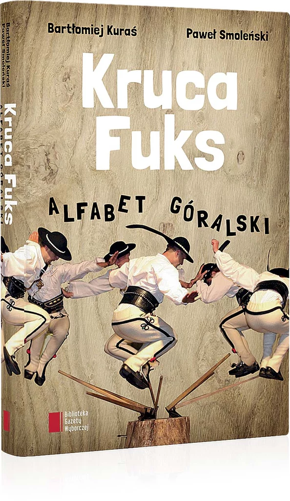 Kruca Fuks. Alfabet góralski