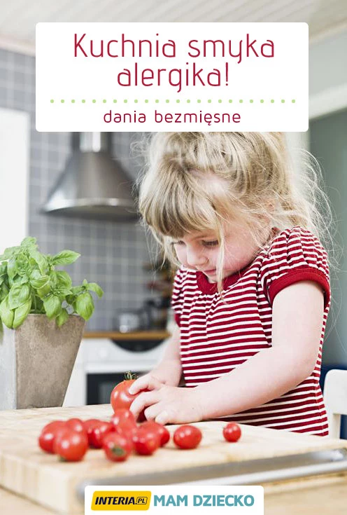Kuchnia Smyka Alergika. Dania bezmięsne Kuchnia Smyka Alergika. Dania bezmięsne