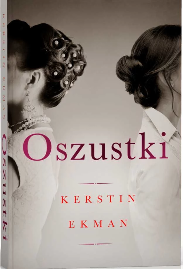 Kerstin Ekman, Oszustki