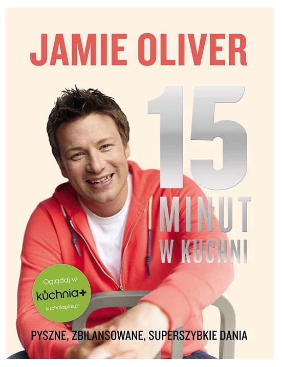 Jamie Oliver 15 minut w kuchni