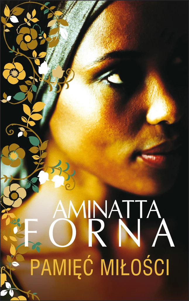 Pamięć miłości. Aminatta Forna