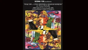 Plakat do sztuki "Idąc do... czyli historia Małego Księcia"