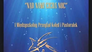 "Nad nami cicha noc", przegląd kolęd i pastorałek