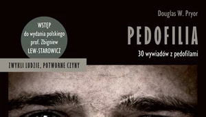 Douglas W. Pryor, Pedofilia. Zwykli ludzie, potworne czyny