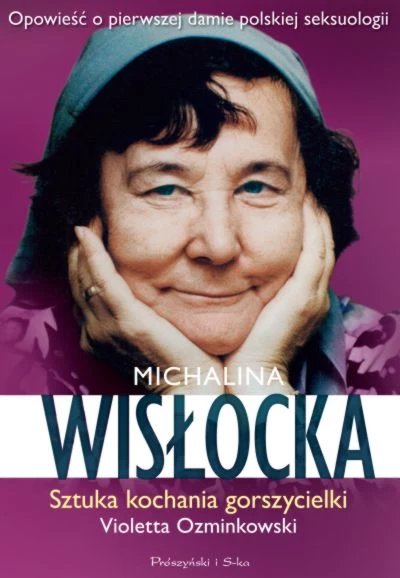 Michalina Wisłocka. Sztuka kochania gorszycielki