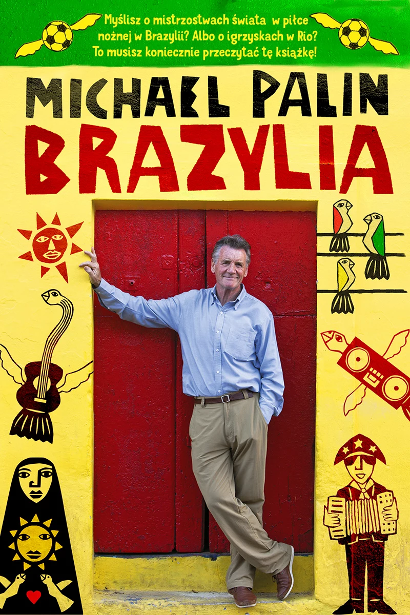 Okładka książki "Brazylia" Michaela Palina Okładka książki "Brazylia" Michaela Palina