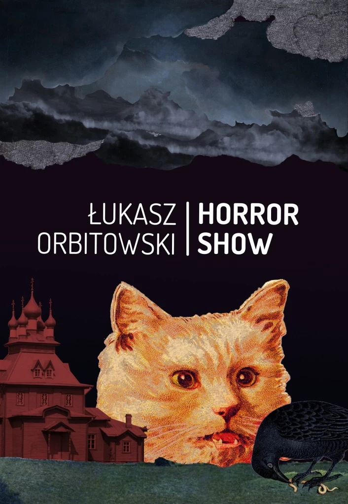Łukasz Orbitowski - Horror Show: Okładka książki