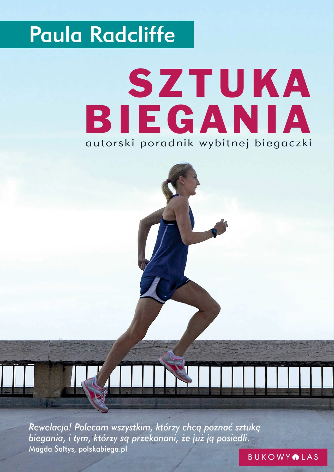 Okładka książki "Sztuka biegania" Okładka książki "Sztuka biegania"