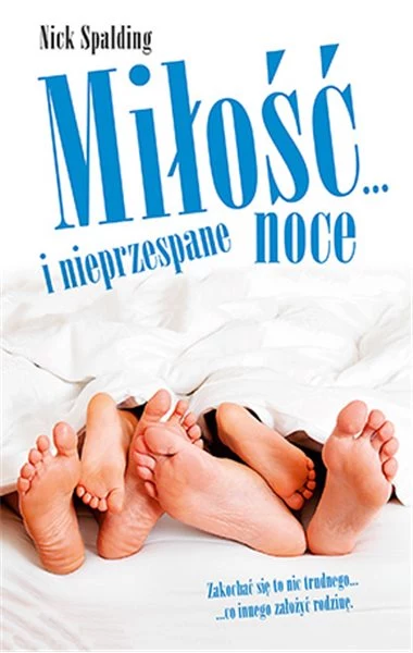 Miłość... i nieprzespane noce                                                                                                                  