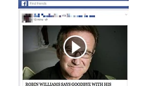 "Zobacz jak Robin Williams żegna się ze światem" - uwaga na oszustwo!