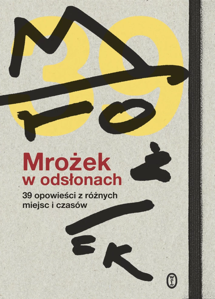 Mrożek w odsłonach. 39 opowieści z różnych miejsc i czasów