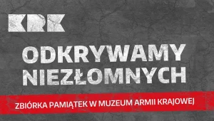 Zbiórka pamiątek związanych z WiN/ Muzeum Armii Krajowej