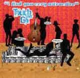 Okładka debiutanckiego albumu Touch & Go Okładka debiutanckiego albumu Touch & Go