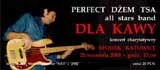 Plakat reklamujący "Koncert dla Kawy" Plakat reklamujący "Koncert dla Kawy"