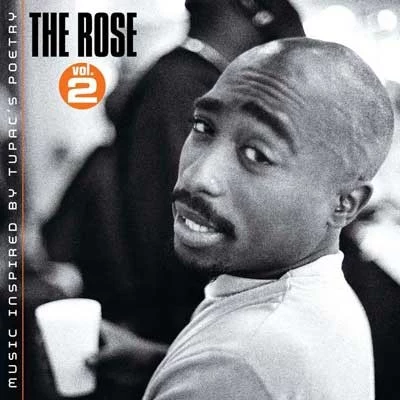 Tupac na okładce "The Rose, Vol. 2" Tupac na okładce "The Rose, Vol. 2"