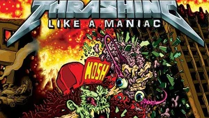 Okładka płyty "Thrashing Like A Maniac"