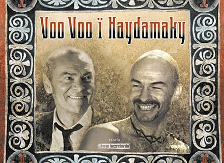 Okładka albumu "Voo Voo i Haydamaky" Okładka albumu "Voo Voo i Haydamaky"