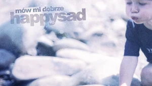 Okładka płyty "Mów mi dobrze" happysad