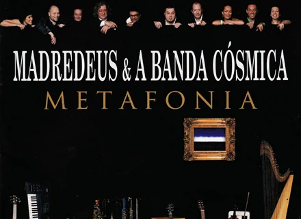 Okładka płyty "Metafonia" Madredeus Okładka płyty "Metafonia" Madredeus