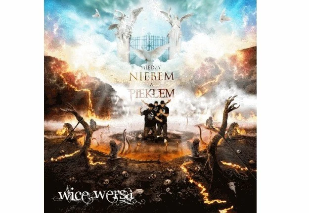 Wice Wersa "Między Niebem, a Piekłem" Wice Wersa "Między Niebem, a Piekłem"
