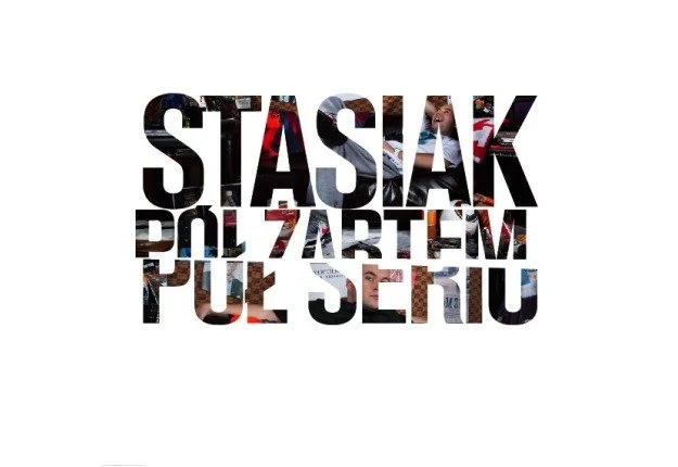 Stasiak "Pół żartem, pół serio" Stasiak "Pół żartem, pół serio"