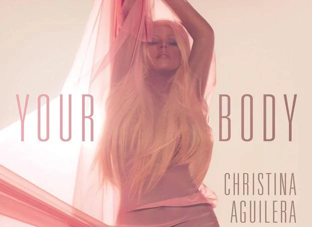 Christina Aguilera pokazała na Twitterze okładkę singla "Your Body" Christina Aguilera pokazała na Twitterze okładkę singla "Your Body"