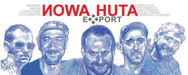 Plakat zapowiadający projekt "Nowa Huta Export"