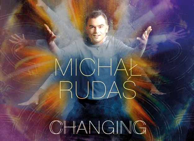 Michał Rudaś na okładce płyty "Changing" Michał Rudaś na okładce płyty "Changing"
