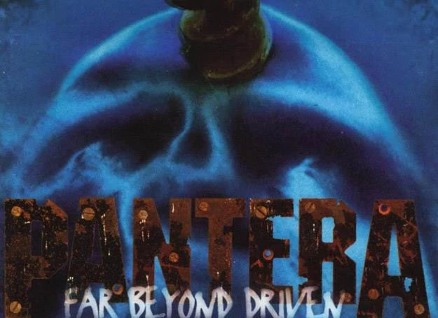 "Far Beyond Driven" Pantery wciąż wkręca w czaszkę "Far Beyond Driven" Pantery wciąż wkręca w czaszkę