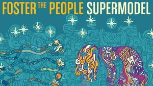 Foster the People "Supermodel". Średni zespół jednego przeboju (recenzja)