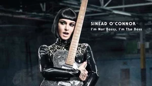 Recenzja Sinéad O'Connor "I'm Not Bossy, I'm the Boss": Sinéad się rządzi