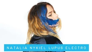 Recenzja Natalia Nykiel "Lupus Electro": Wicebrodka