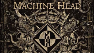 Recenzja Machine Head "Bloodstone & Diamonds": Grzech przesady