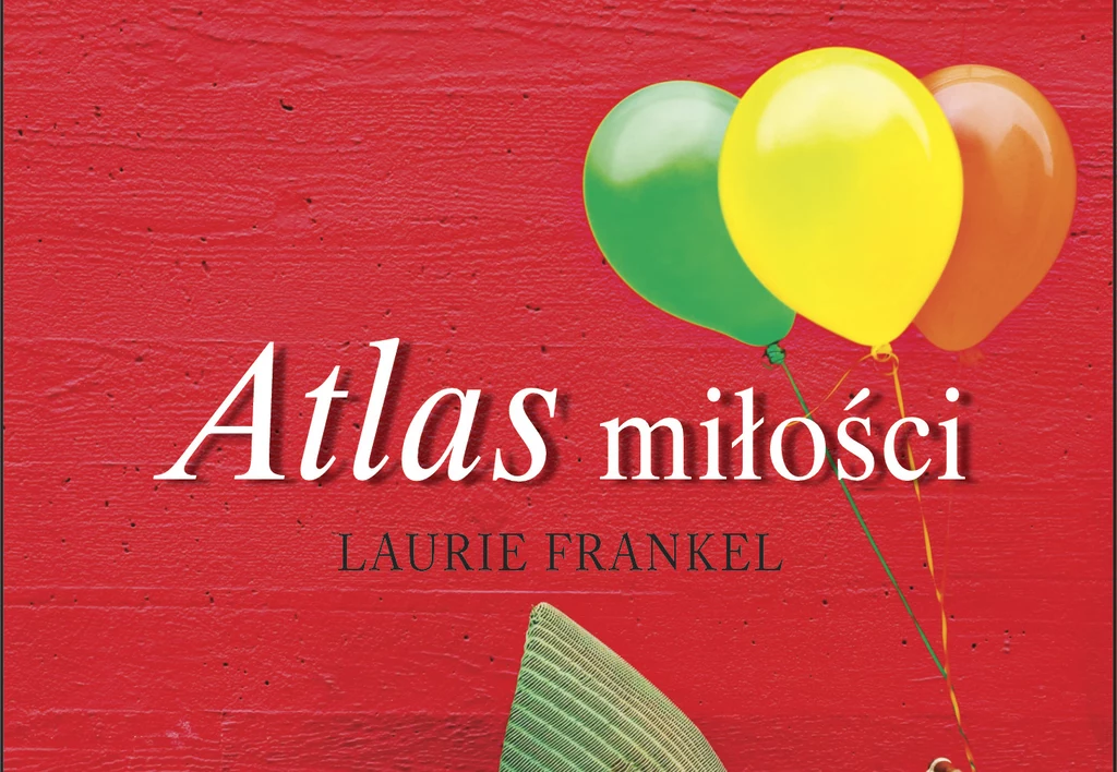 Atlas miłości, Laurie Frankel
