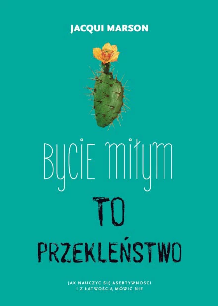 Bycie miłym to przekleństwo