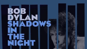 Okładka albumu "Shadows In The Night" Boba Dylana