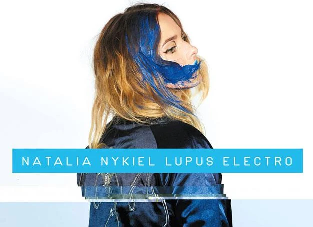 Natalia Nykiel na okładce "Lupus Electro" Natalia Nykiel na okładce "Lupus Electro"