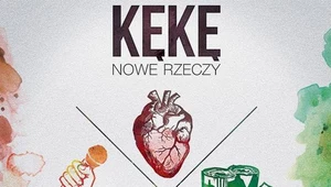 Recenzja KęKę "Nowe Rzeczy": Dojrzałość po radomsku