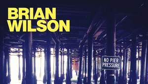 Recenzja Brian Wilson "No Pier Pressure": Między tradycją a nowoczesnością