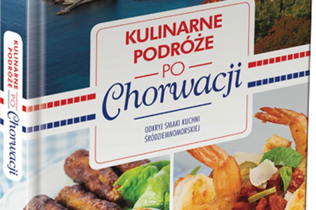 Podróże kulinarne po Chorwacji