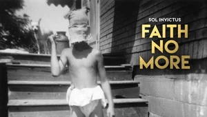 Recenzja Faith No More "Sol Invictus": Niezmiennie bezbłędni