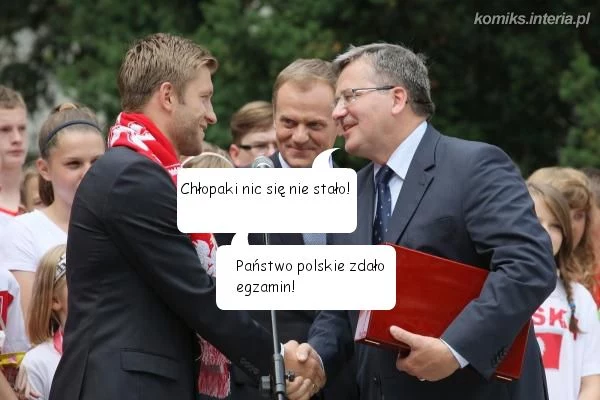 "Chłopaki, nic się nie stało..." "Chłopaki, nic się nie stało..."
