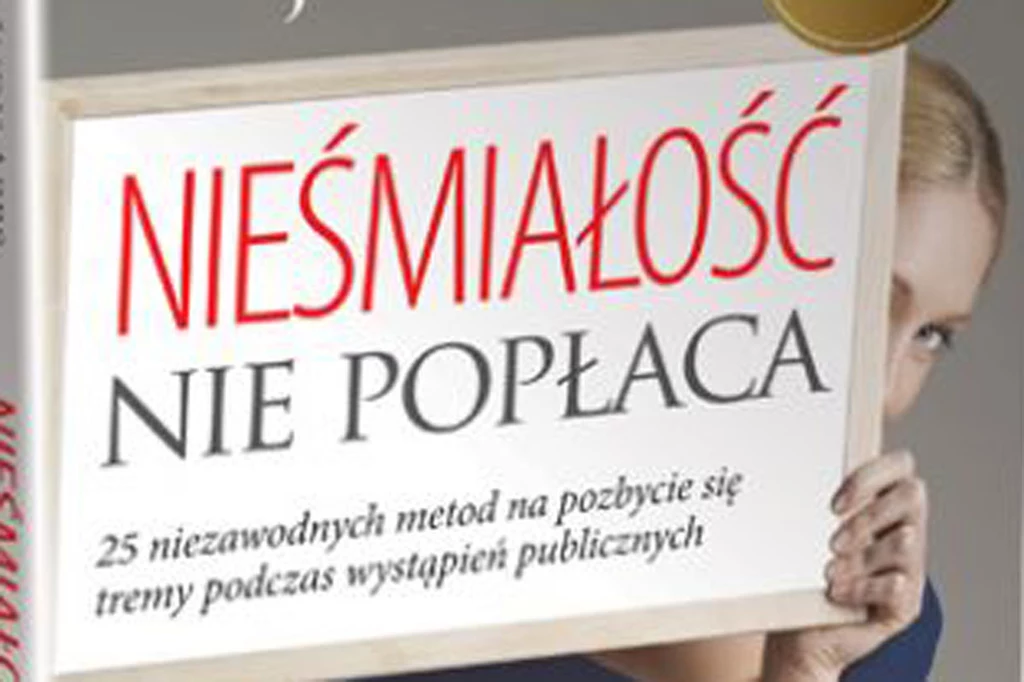 Nieśmiałość nie popłaca