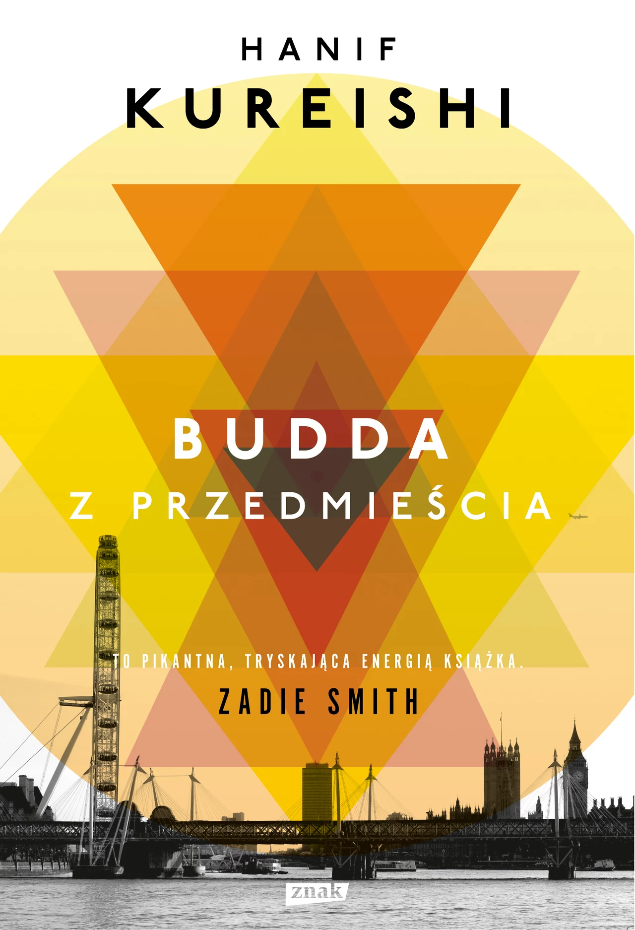 Budda z przedmieścia, Hanif Kureishi Budda z przedmieścia, Hanif Kureishi