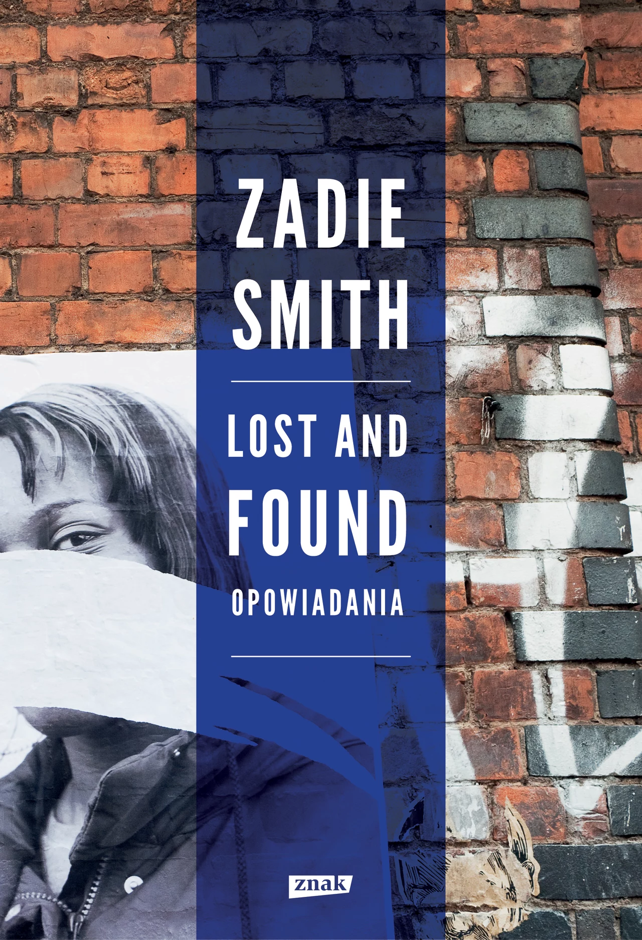 Lost and Found, opowiadania Zadie Smith Lost and Found, opowiadania Zadie Smith