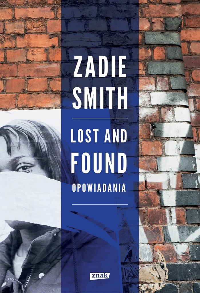 Lost and Found, opowiadania Zadie Smith