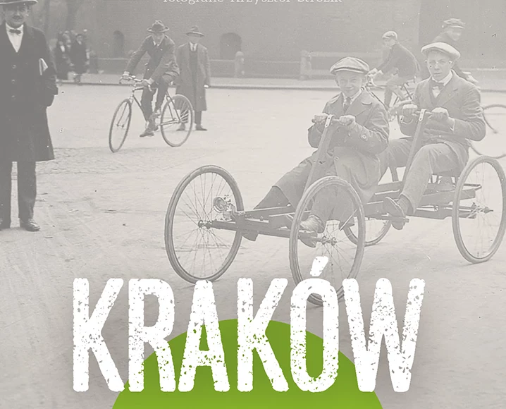 Kraków. Historie, anegdoty i plotki