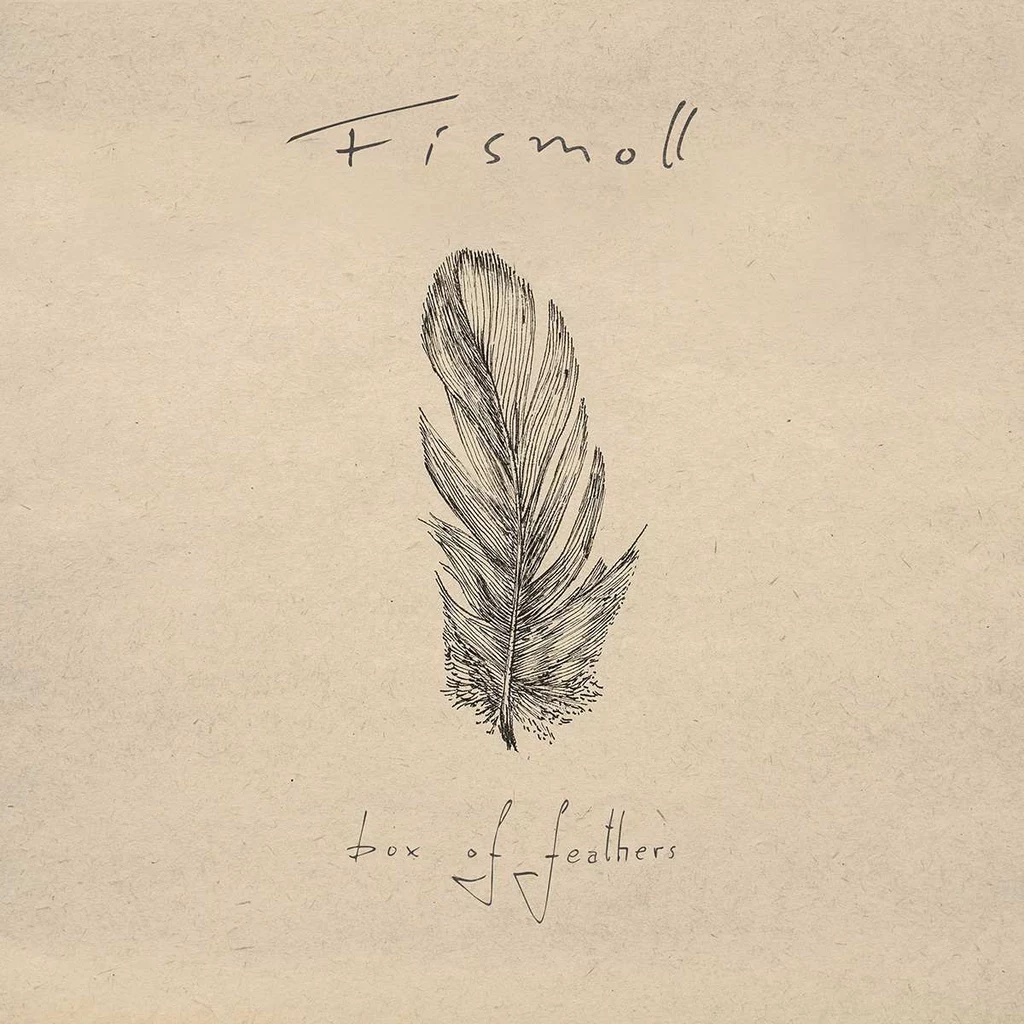 "Box of Feathers" Fismolla to album naładowany smutkiem